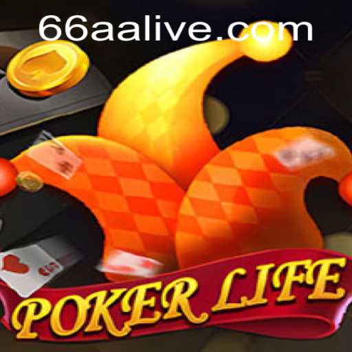 Exploring PokerLife: Dive into the World of 66AA
